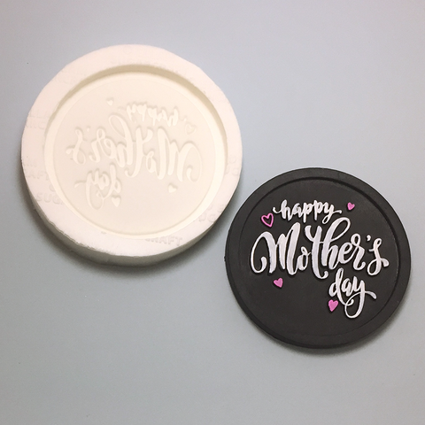 Happy Mothers Day cupcake top 55 mm Diameter Silicone Mould